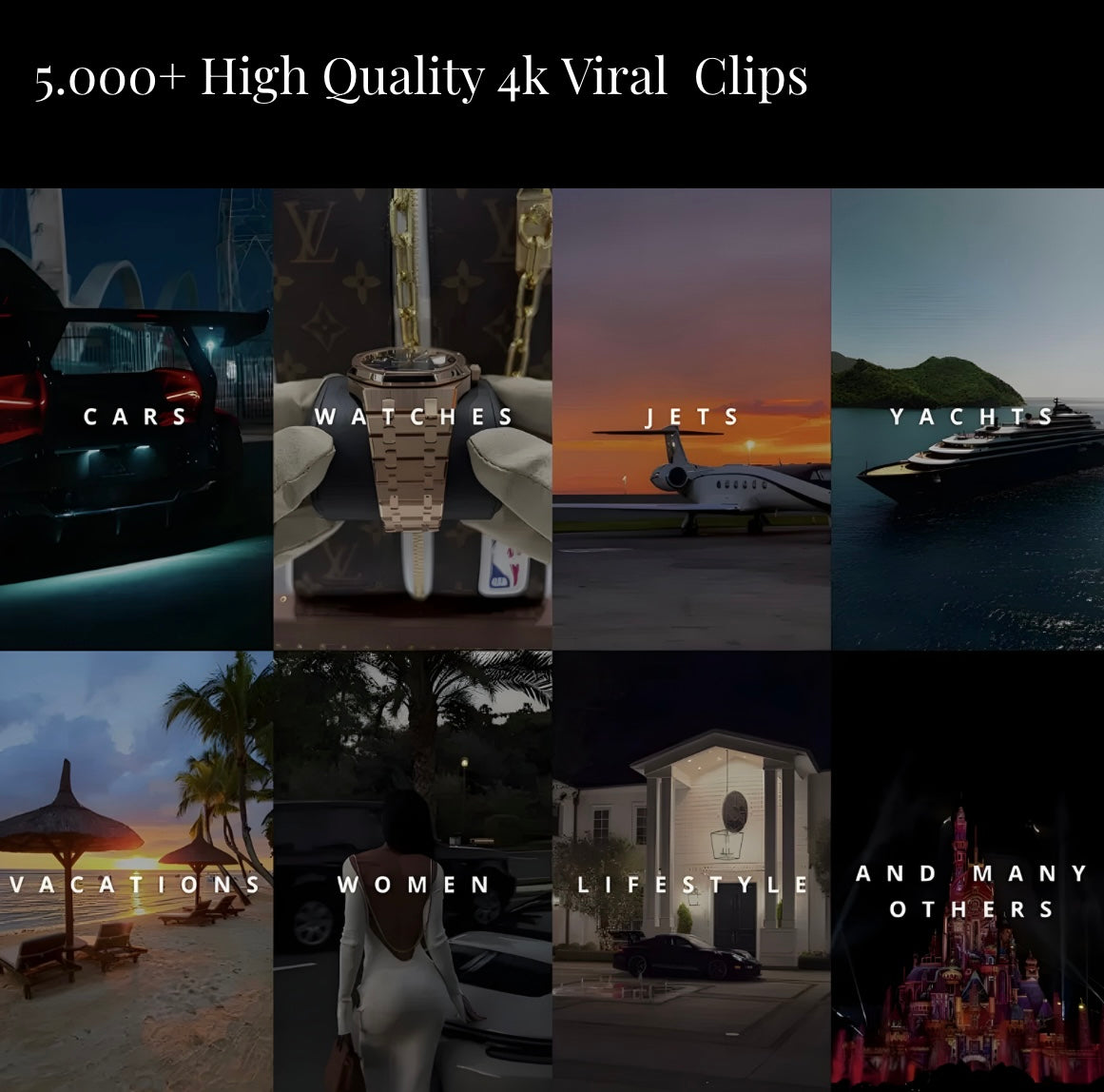5.000+ Mega Viral luxury Clips